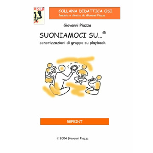 COLLANA DIDATTICA OSI - PIAZZA - Suoniamoci Su...