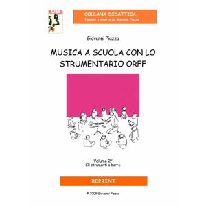COLLANA DIDATTICA OSI - PIAZZA - Musica a Scuola Con Lo Strumentario Orff (Vol. 2°)