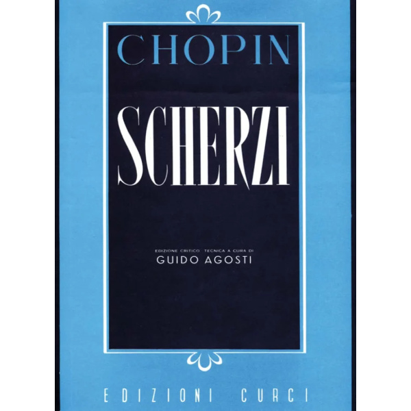 CHOPIN - Scherzi - Agosti
