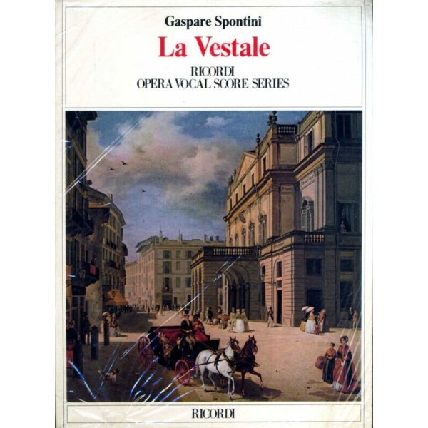 SPONTINI - LA VESTALE - RICORDI