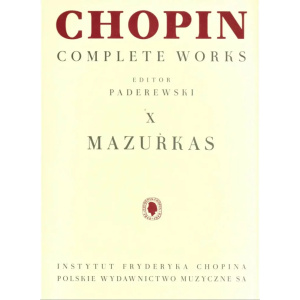 CHOPIN - Complete Works X: Mazurkas (Paderewski)