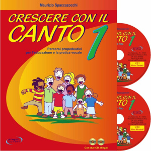 SPACCAZOCCHI - CRESCERE CON IL CANTO VOL. 1