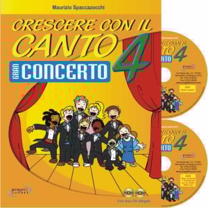 SPACCAZOCCHI - CRESCERE CON IL CANTO VOL. 4