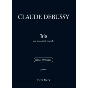 DEBUSSY - Trio Pour Piano Violon Et Violoncelle