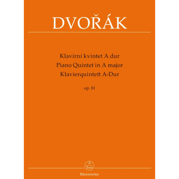 DVORAK - PIANO QUINTET IN A MAJOR OP. 81