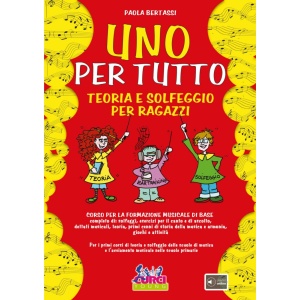 BERTASSI - UNO PER TUTTO - TEORIA E SOLFEGGIO PER RAGAZZI