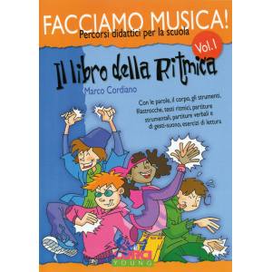 CORDIANO - FACCIAMO MUSICA! IL LIBRO DELLA RITMICA VOL. 1