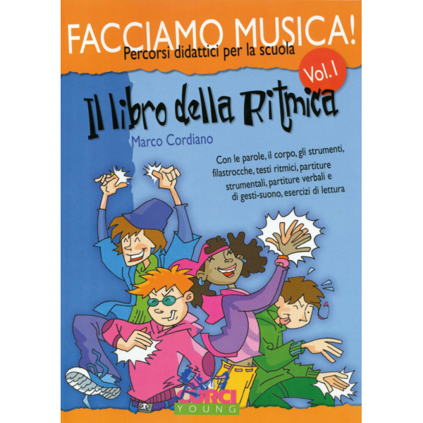 CORDIANO - FACCIAMO MUSICA! IL LIBRO DELLA RITMICA VOL. 1