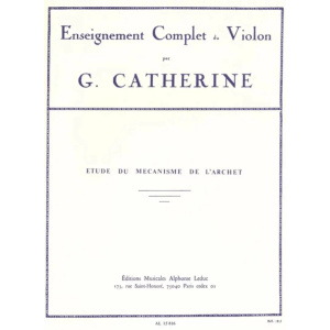 CATHERINE - Etudes Du Mécanisme De L'Archet