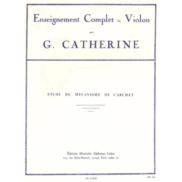 CATHERINE - Etudes Du Mécanisme De L'Archet