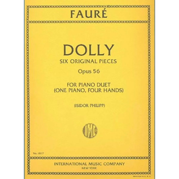 FAURE - Dolly Op. 56