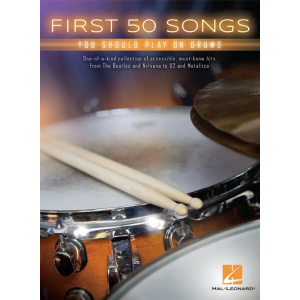 FIRST 50 SONGS - You Should Play on Drums