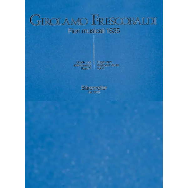 FRESCOBALDI - FIORI MUSICALI 1635