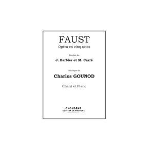 GOUNOD - FAUST - OPERA IN 5 ATTI - CANTO/PIANO