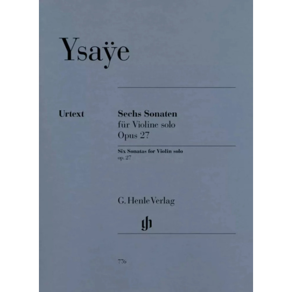 YSAYE - Sechs Sonaten Violine Solo Opus 27