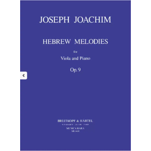 JOACHIM - Hebrew Melodies Op. 9