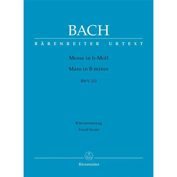 BACH - Hohe Messe h-Moll BWV232