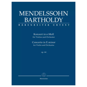 MENDELSSOHN - Concerto for Violin and Orchestra in E minor op. 64