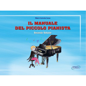 MARIA CARMELA CORSO - IL MANUALE DEL PICCOLO PIANISTA VOL. 2