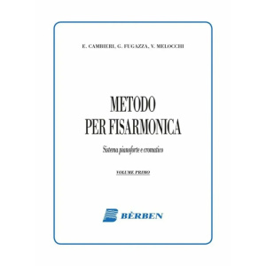 CAMBIERI FUGAZZA MELOCCHI - Metodo Per Fisarmonica Volume 1