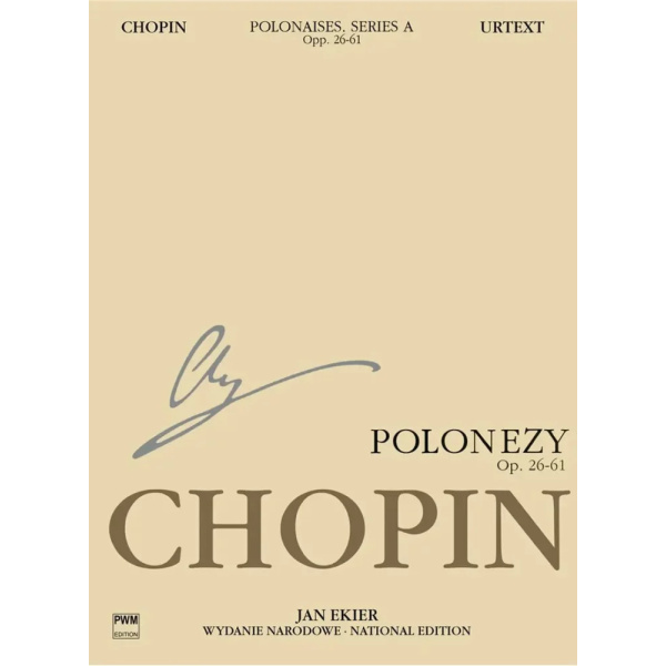 CHOPIN - National Edition: Polonaises (Ekier)
