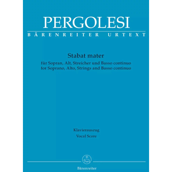 PERGOLESI - STABAT MATER for Soprano - Alto - Strings And Basso Continuo