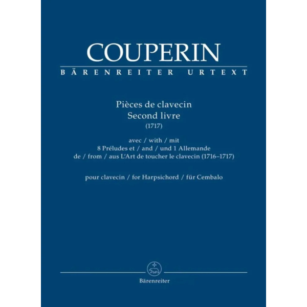 COUPERIN - Pieces de Clavecin Second livre 1717