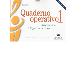 QUADERNO OPERATIVO. DIVERTIAMOCI A LEGGERE LA MUSICA. VOL. 1