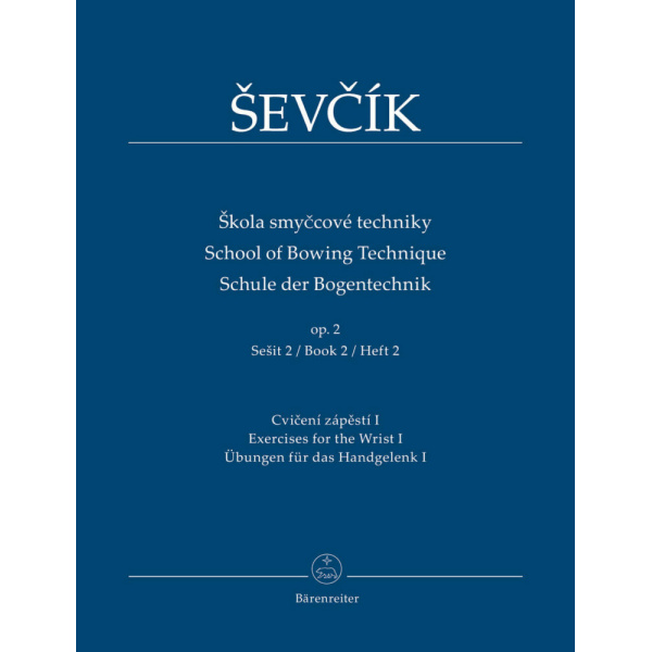 SEVCIK - SCHOOL OF BOWING TECHNIQUE OP.2 PARTE 2 (BARENREITER)