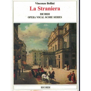BELLINI - LA STRANIERA