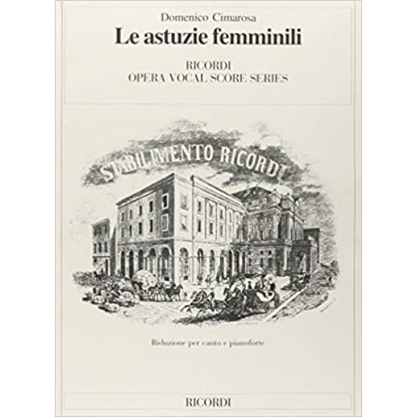 CIMAROSA - LE ASTUZIE FEMMINILI