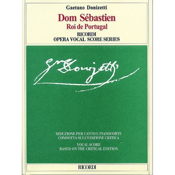 DONIZETTI - DOM SEBASTIEN ROI DE PORTUGAL