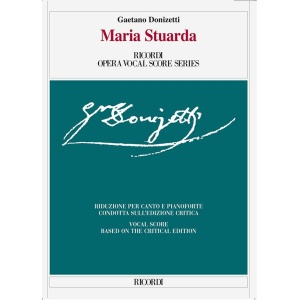 DONIZETTI - MARIA STUARDA - EDIZIONE CRITICA