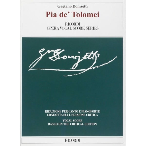 DONIZETTI - PIA DE' TOLOMEI - EDIZIONE CRITICA