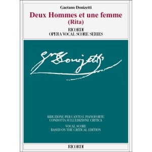 DONIZETTI - DEUX HOMMES ET UNE FEMME - EDIZIONE CRITICA