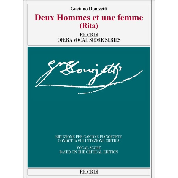 DONIZETTI - DEUX HOMMES ET UNE FEMME - EDIZIONE CRITICA