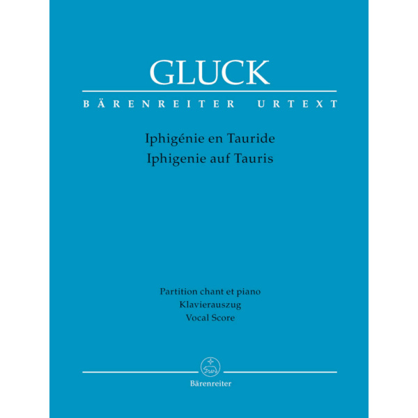 GLUCK - IPHIGÉNIE EN TAURIDE - IPHIGENIE AUF TARIS