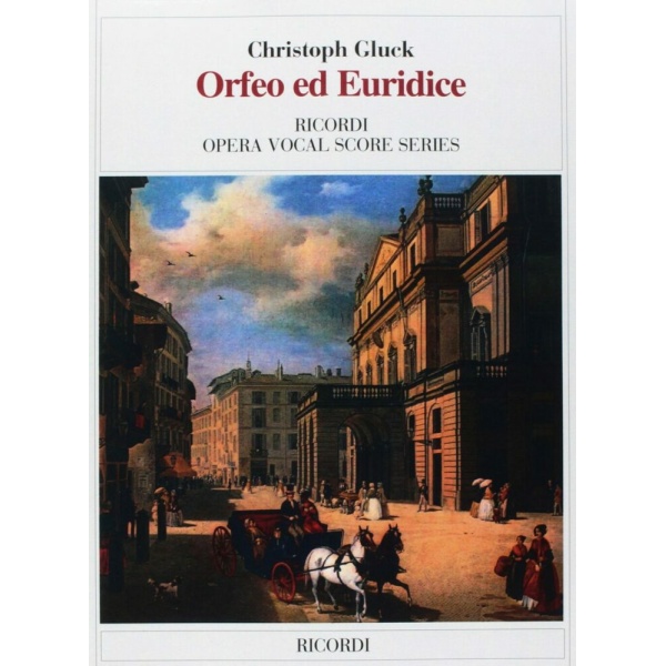 GLUCK - ORFEO ED EURIDICE
