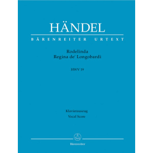 HANDEL - RODELINDA REGINA DE' LONGOBARDI HWV 19