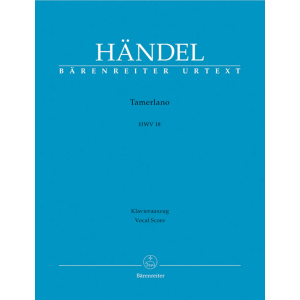 HANDEL - TAMERLANO HWV 18