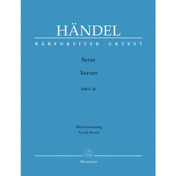 HANDEL - SERSE - XERXES HWV 40