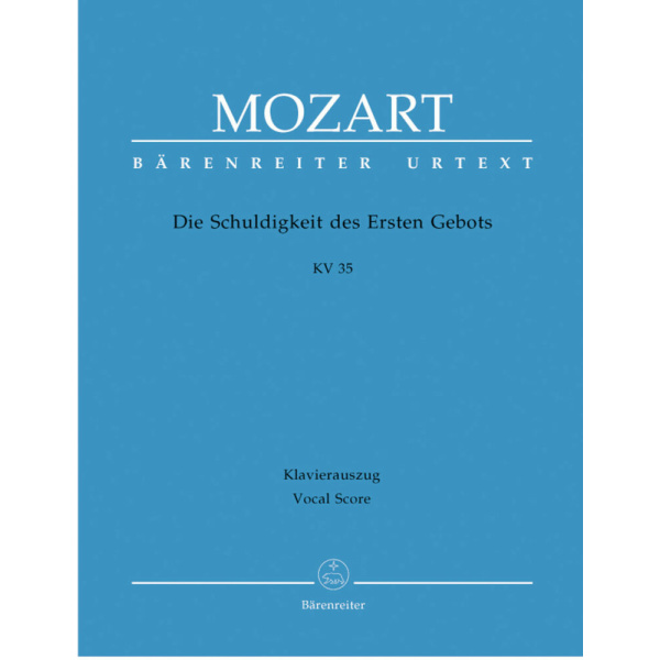 MOZART - DIE SCHULDIGKEIT DES ERSTEN GEBOTS