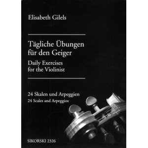 GILELS - TÄGLICHE ÜBUNGEN FÜR DEN GEIGER