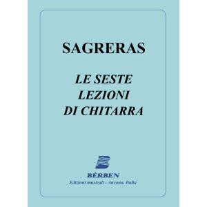 SAGRERAS - LE SESTE LEZIONI DI CHITARRA