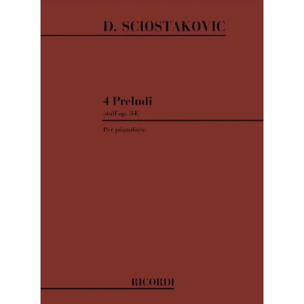SCHOSTAKOWITSCH - 4 PRELUDI (op. 34)