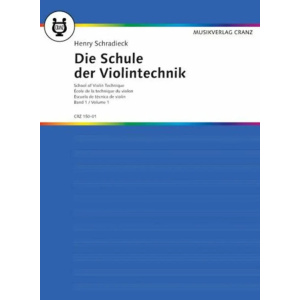 SCHRADIECK - SCHOOL OF VIOLIN TECHNIQUE - VOLUME 1