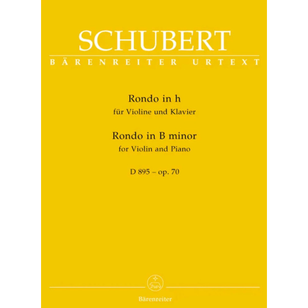 Schubert - Rondo for Violin and Piano in B minor op. 70 D 895