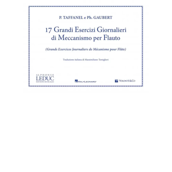 TAFFANEL-GAUBERT - 17 Grandi Esercizi Giornalieri di Meccanismo