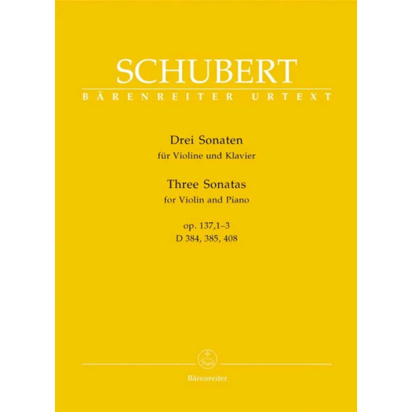 SCHUBERT - Three Sonatas for Violin and Piano op. 137 1-3