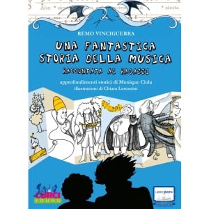 VINCIGUERRA - Una Fantastica Storia della Musica Raccontata ai Ragazzi